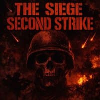 THE SIEGE - Second Strike
