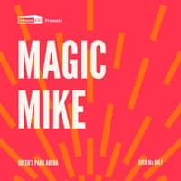 Cults & Classics Presents MAGIC MIKE