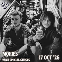 MOXIES with special guests!