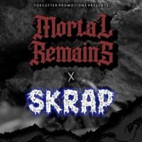 Mortal Remains - SKRAP