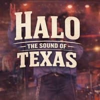 Halo - The Sound of Texas