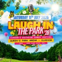 Laugh in the Park '26 - Glasgow's Southside Comedy Fest. - Pt 1