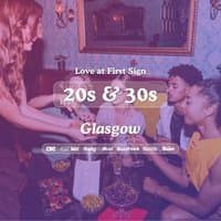 20s & 30s Singles Night @ Alchemist Glasgow|Love at First Sign