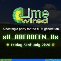 LIMEWIRED: A 2000s Nostalgia Party - Aberdeen