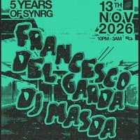 SYNRG Presents - Francesco Del Garda & DJ Masda
