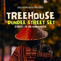 Enclosure Music presents: TREEHOUSE PART 1 - Street Set