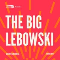 Cults & Classics Presents THE BIG LEBOWSKI