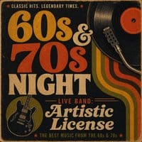 60's & 70's Party Night with Artistic License